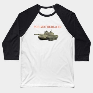 For Motherland T-62M Soviet Russian Tank Baseball T-Shirt
